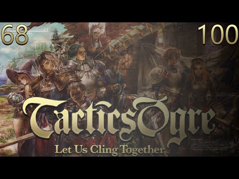 Altar of the Beyond - Tactics Ogre: Let Us Cling Together PART 68 {Dcapit8ed}