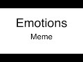 Emotions Meme Rubbadubbers