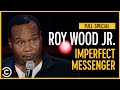 Roy Wood Jr.: Imperfect Messenger - Full Special