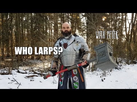 WHO LARPS? with Peter - Day 52