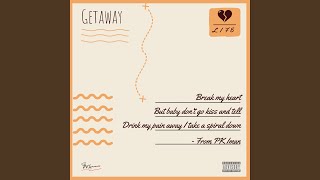 Getaway Music Video