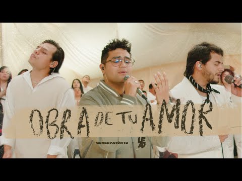 Generación 12+LEAD I Obra De Tu Amor IFt. Lowsan Melgar, Johan Manjarres, Pedro Pablo VIDEO OFICIAL