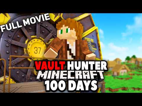 I Survived 100 Days as a VAULT HUNTER! [FULL MOVIE]