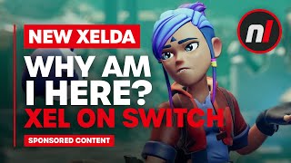 No Idea Who I Am, No Idea Why I'm Here - XEL on Switch