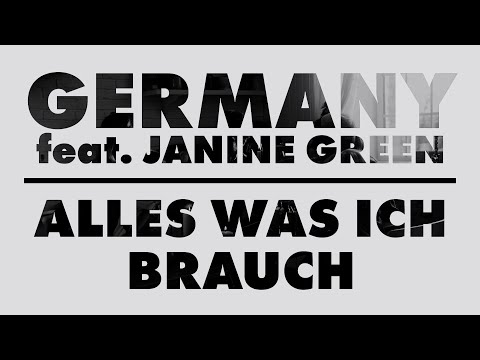 GERMANY feat. JANINE GREEN - ALLES WAS ICH BRAUCH (prod. HITNAPPERZ)