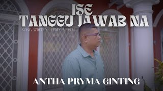 Download lagu ANTHA PRYMA GINTING II ISE TANGGUNG JAWABNA II LAGU KARO TERBARU 2026 II  MUSIC VIDEO mp3