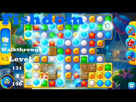 Fishdom walkthrough Level 131 - 140 HD | gameplay | ios | android | pc game | movie and game