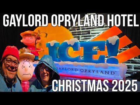 Christmas at Gaylord Opryland Walkthrough / Ice Charlie Brown Christmas / Room Tour and Decor 2025