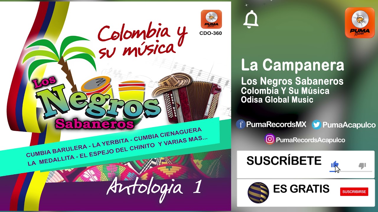 La Campanera - Los Negros Sabaneros - Colombia Y Su Música - Antología 1 - Odisa Global Music