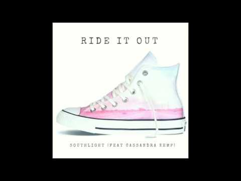 Southlight (feat. Cassandra Kemp) - "Ride It Out"
