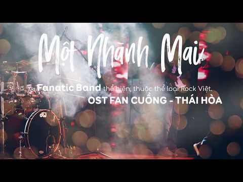 Một nhành mai - Fanatic Band