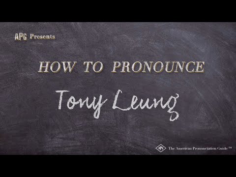How to Pronounce Tony Leung (Real Life Examples!)
