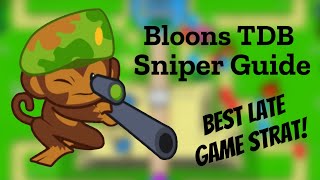Bloons TD Battles - Sniper Guide - Best late game strat!