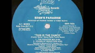 Eden's Paradise   This Is The Dance The Paradise Mix