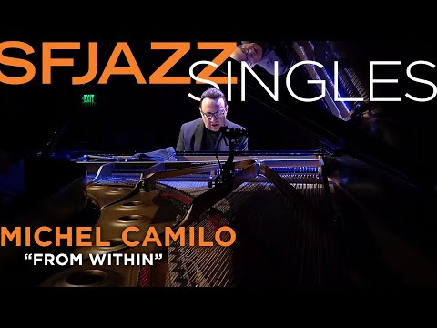 Michel Camilo performs “From Within” (solo piano)