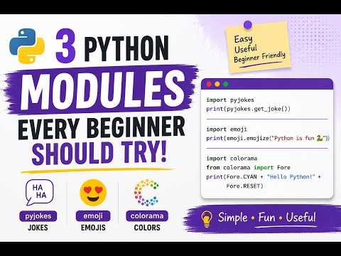 3 Python Modules Every Beginner Should Try