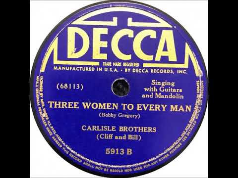 Three Women to Every Man ~ Carlisle Brothers (Cliff and Bill) with Guitars and Mandolin (1941)