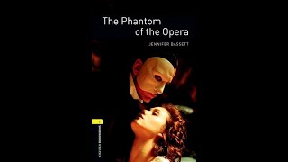 Jennifer Bassett - The Phantom of the Opera - Part 1 (Oxford Bookworms Library - Stage 1)