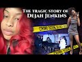 The Story Of Dejah Jenkins