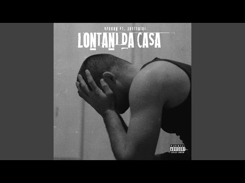 Lontani da Casa (feat. JustSaidi)