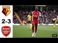 Arsenal Vs Watford (3-2) | Goal & Extended Highlights | Saka Goal