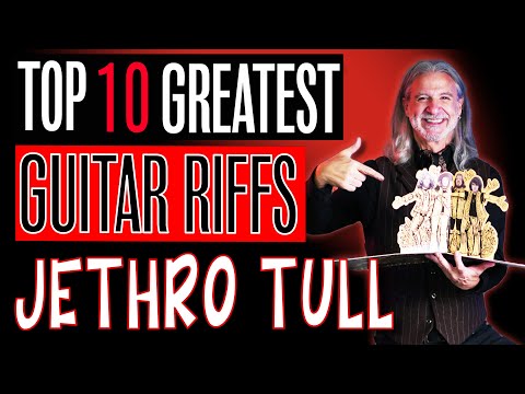 Top 10 Greatest Jethro Tull Guitar Riffs (1969-1971) [Guitar Lesson, Song Analysis, Classic Rock]