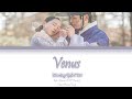 Venus Moon Jong Up Feat Viini Lyrics Mr Queen OST Part 9 Han Rom Eng