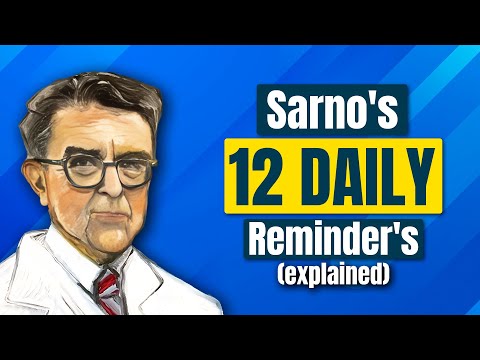 Dr. Sarno's 12 Daily Reminders = Explained