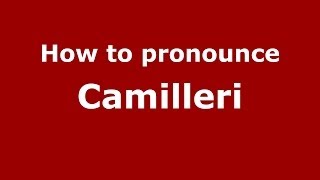 How to pronounce Camilleri