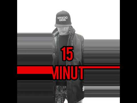 Kredo085 - 15 minut