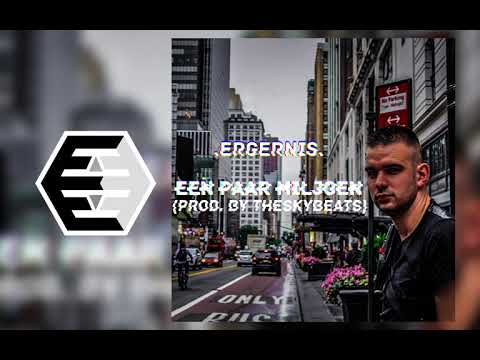Ergernis - Een Paar Miljoen (Prod. by TheSkyBeats)
