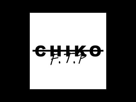 CHIKO - F.T.P (audio)