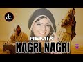 Nagri Nagri Dz Original Mix Jyoti Nooran Ft Dj Zabbi Bibi Rajni Roopi Gill Jass REMIX Dz
