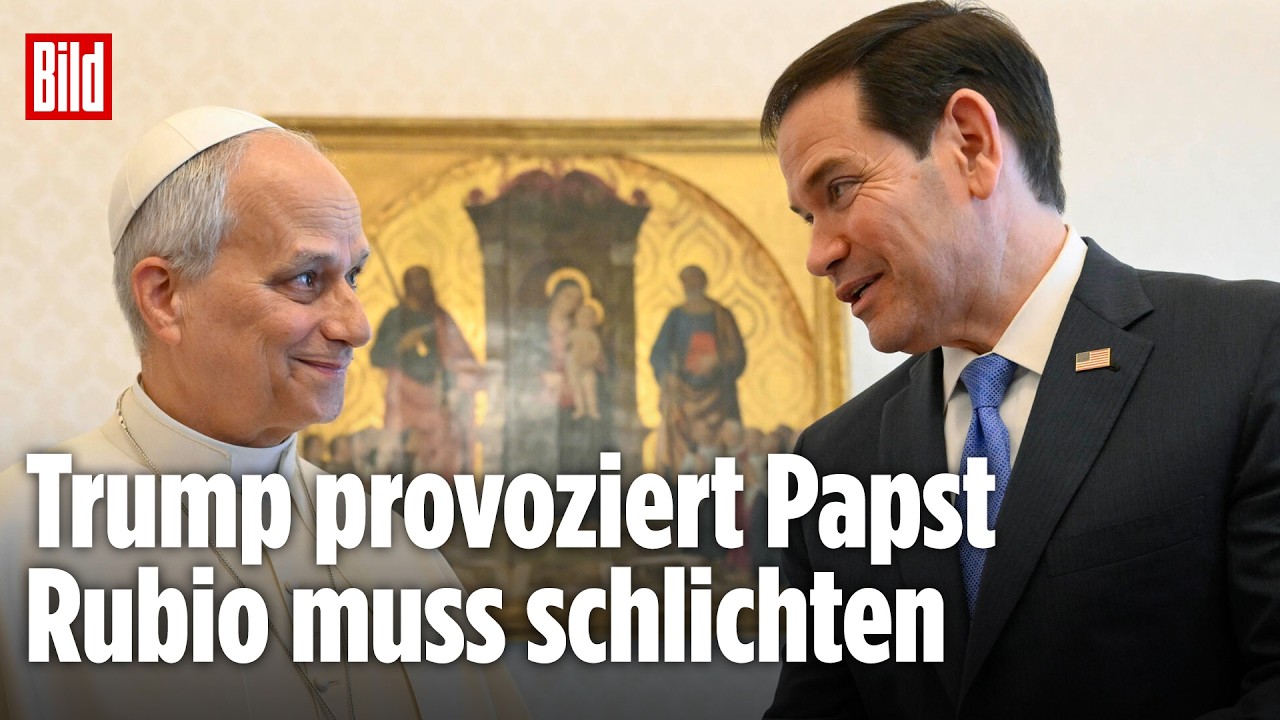 DIPLOMATIE IM VATIKAN: Rubio vermittelt im Streit zwischen Papst Leo XIV. und Trump