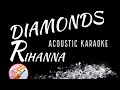 Diamonds Rihanna Acoustic Karaoke