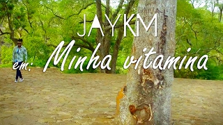 Jay Kim - Minha Vitamina (Official Video)