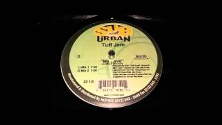 Tuff Jam - My Love (Mix 2)