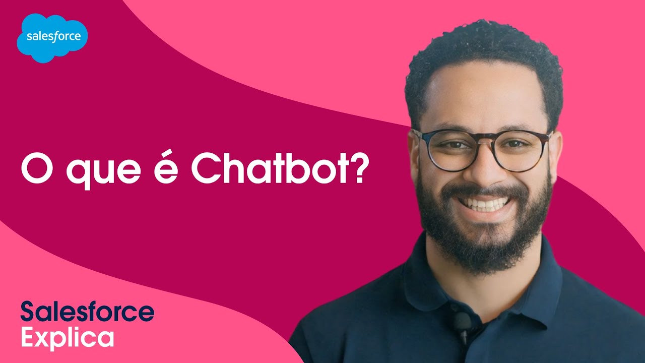 Chatbot: what it is, types and how to implement it | #SalesforceExplains