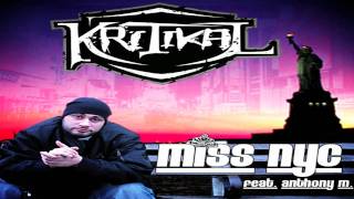 Kritikal - Miss NYC (Theatrical Version)