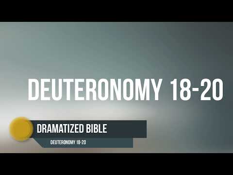 Dramatized Bible - Deuteronomy 18-20