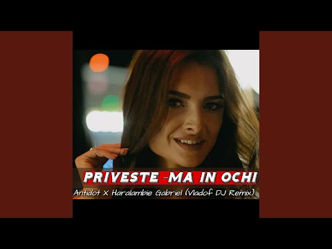 Priveste-ma In Ochi (feat. Haralambie Gabriel) (Vladof Dj Remix)