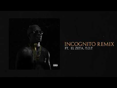 Chamaco Ft. @TOTMusicOfficial  & @ElZetaPty  - Incognito (Remix) | El Orden