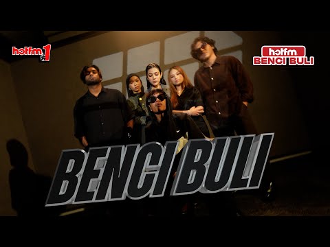 Benci Buli - Puteri Khareeza, Mary Grace, Kai Deva, Jimi, Mariam, Yonnyboii (Official Music Video)
