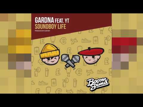 Soundboy Life - Gardna feat. YT (DJ Maars Remix)