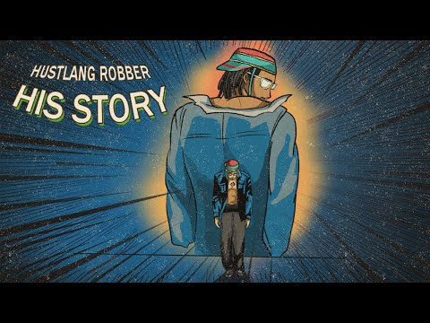 HUSTLANG Robber - HIS STORY (M/V)