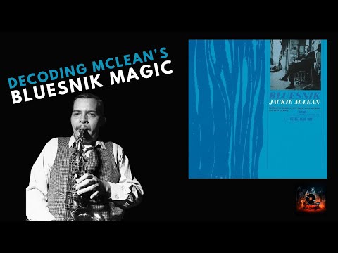 🎷Jackie McLean's 'Bluesnik': A Jazz Masterpiece Explored 🎷