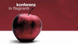 KonFerenz - In Flagranti [Medley]