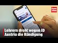 Lehrern Droht Wegen ID Austria Die Kündigung Krone Tv NEWS