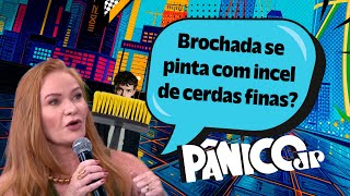 É tanta brochada que o pincel vai ser substituído pelo incel? Cátia Damasceno dá o papo
