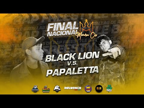 BLACK LION VS PAPALETTA 🔥 3ER PUESTO 🔥 FINAL NACIONAL MONARCA CIX 2023